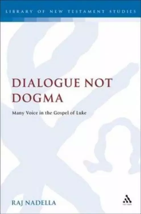 Dialogue Not Dogma