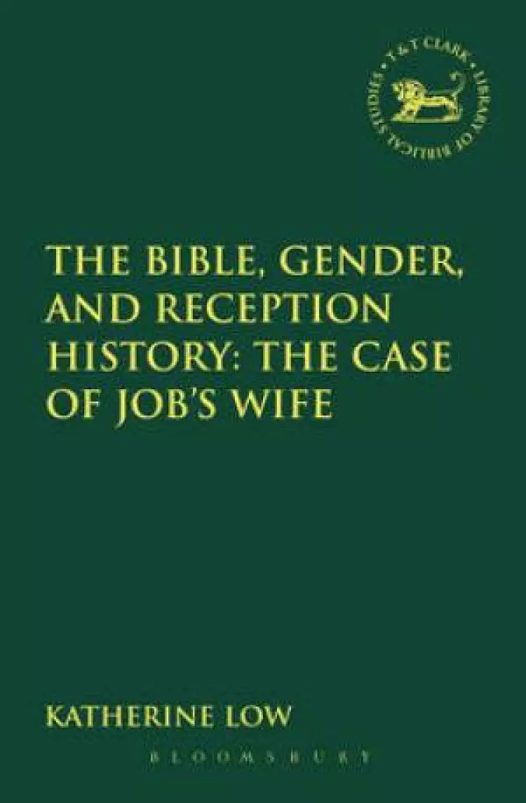 The Bible, Gender, and Reception History