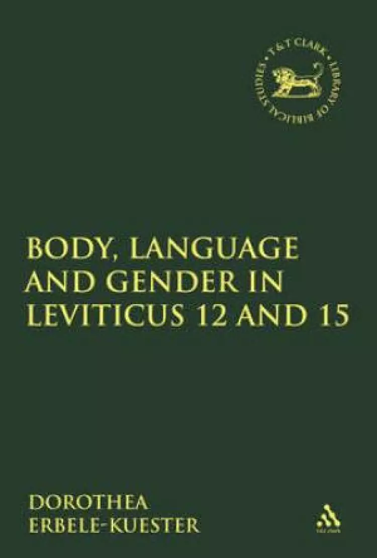 Body, Language and Gender in Leviticus 12 and 15