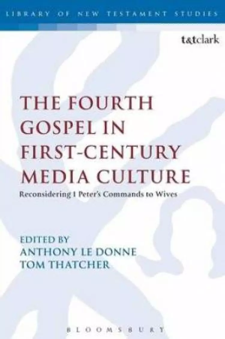 The Fourth Gospel in First-Century Media Culture