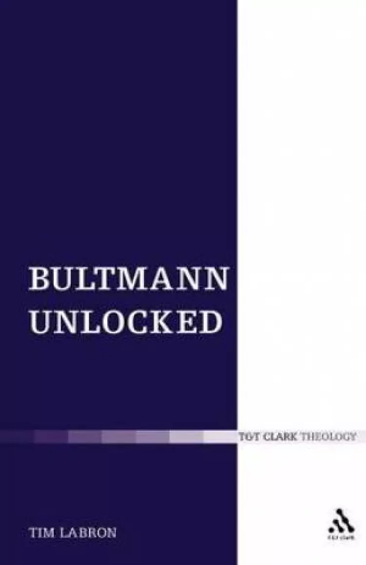 Bultmann Unlocked