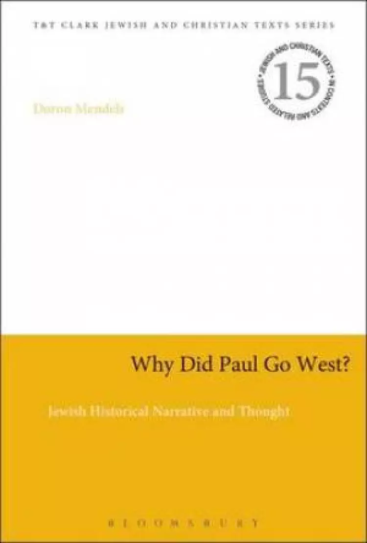 Why Did Paul Go West?