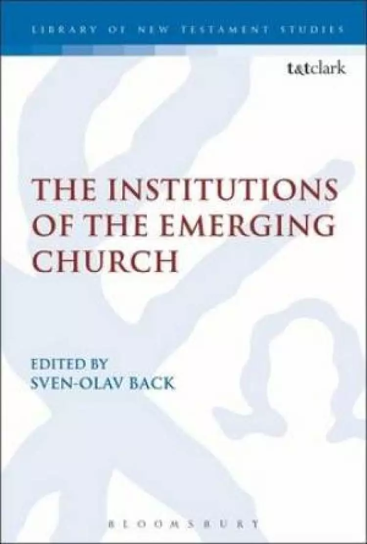 Institutions of the Emerging Church