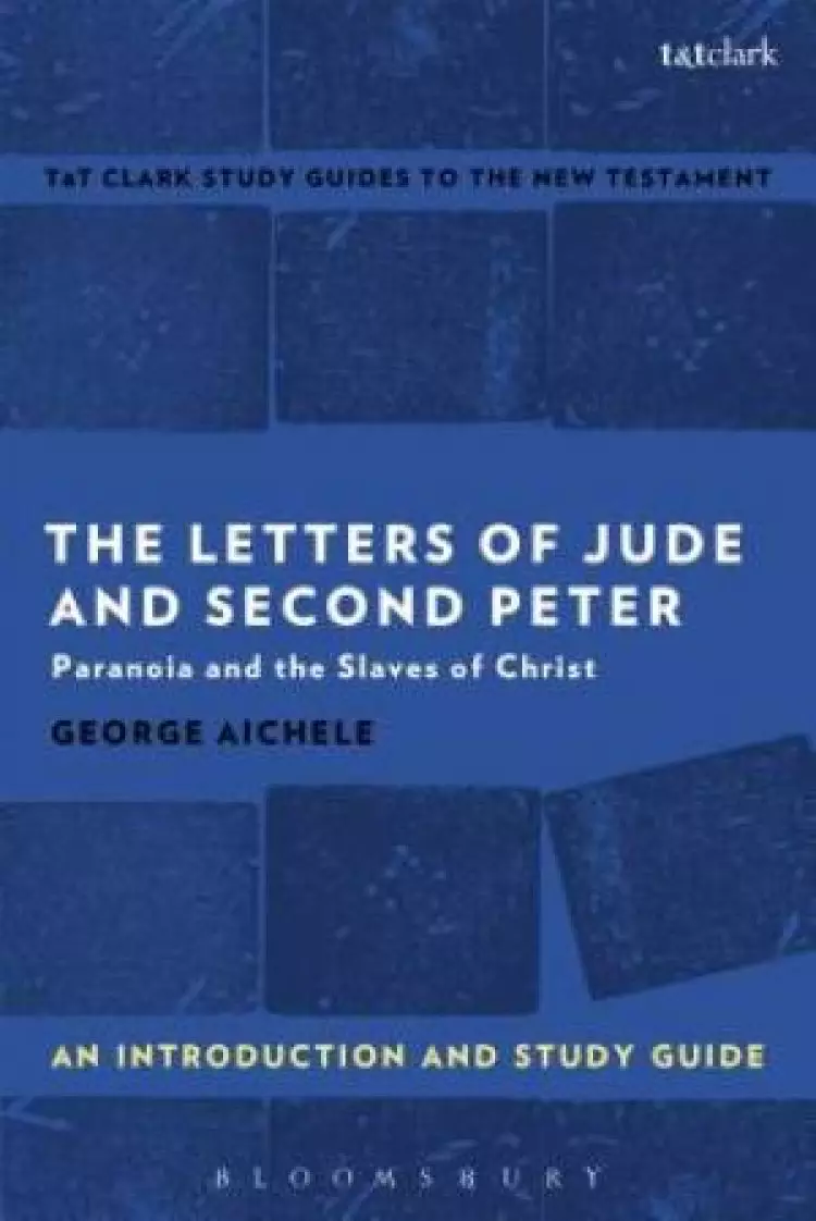The Letters of Jude and Second Peter: an Introduction and Study Guide