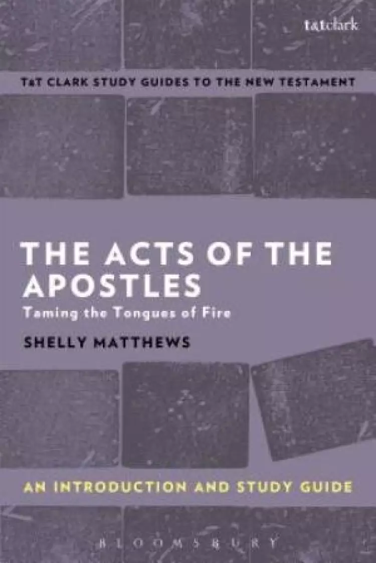 The Acts of the Apostles: an Introduction and Study Guide
