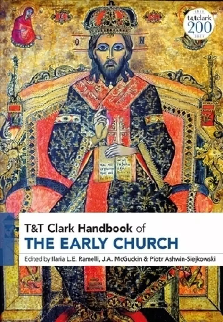 T&T Clark Handbook of the Early Church: T&T Clark Companion