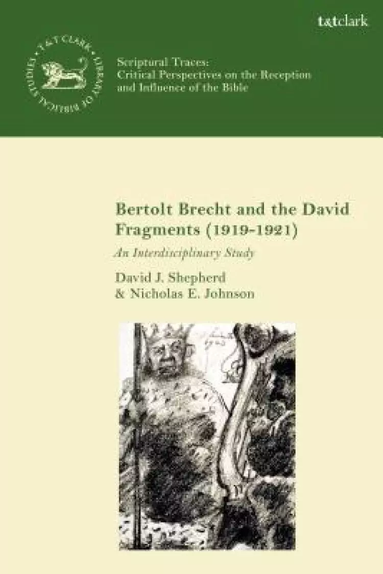 Bertolt Brecht And The David Fragments (1919-1921)