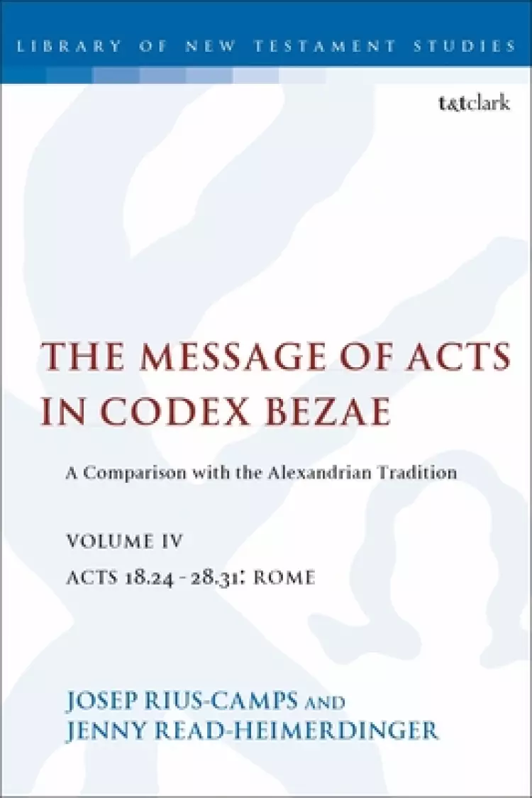 Message Of Acts In Codex Bezae (vol 4)