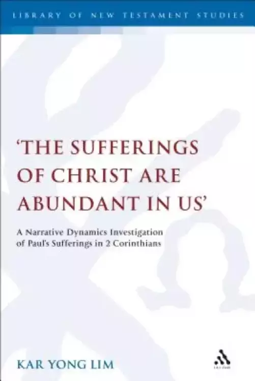 Sufferings Of Christ Are Abundant In Us'