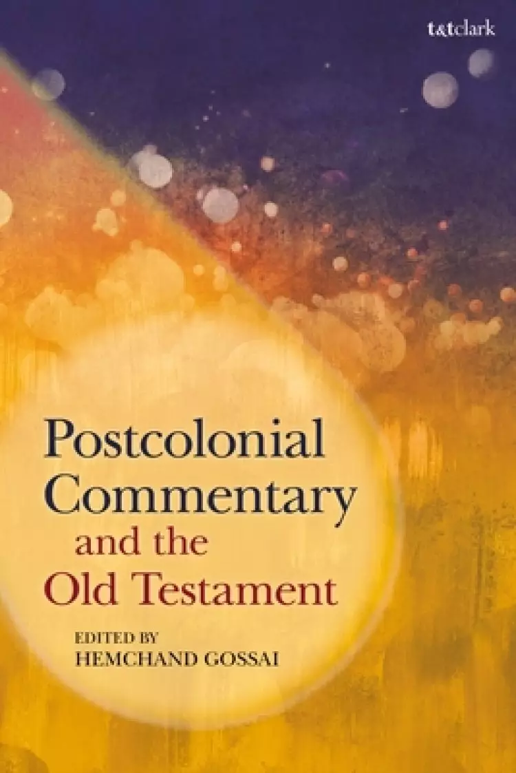 Postcolonial Commentary and the Old Testament