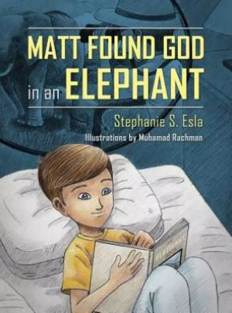 Matt Found God in an Elephant