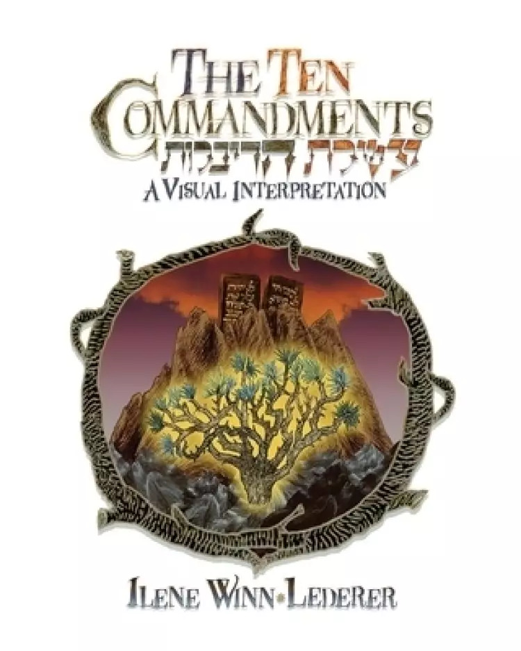 The Ten Commandments: A Visual Interpretation