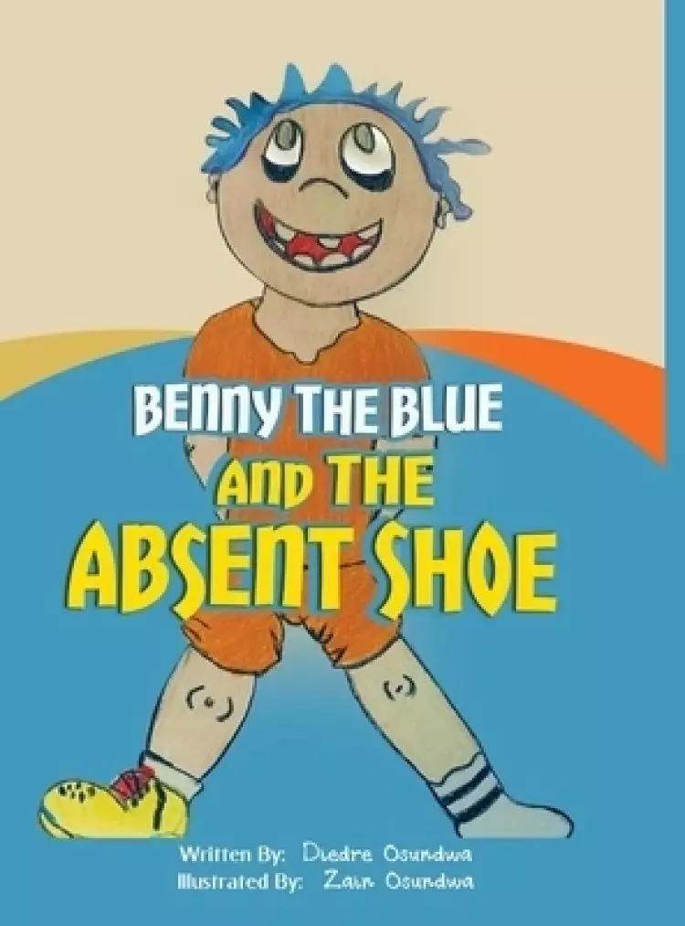 Benny The Blue and The Absent Shoe