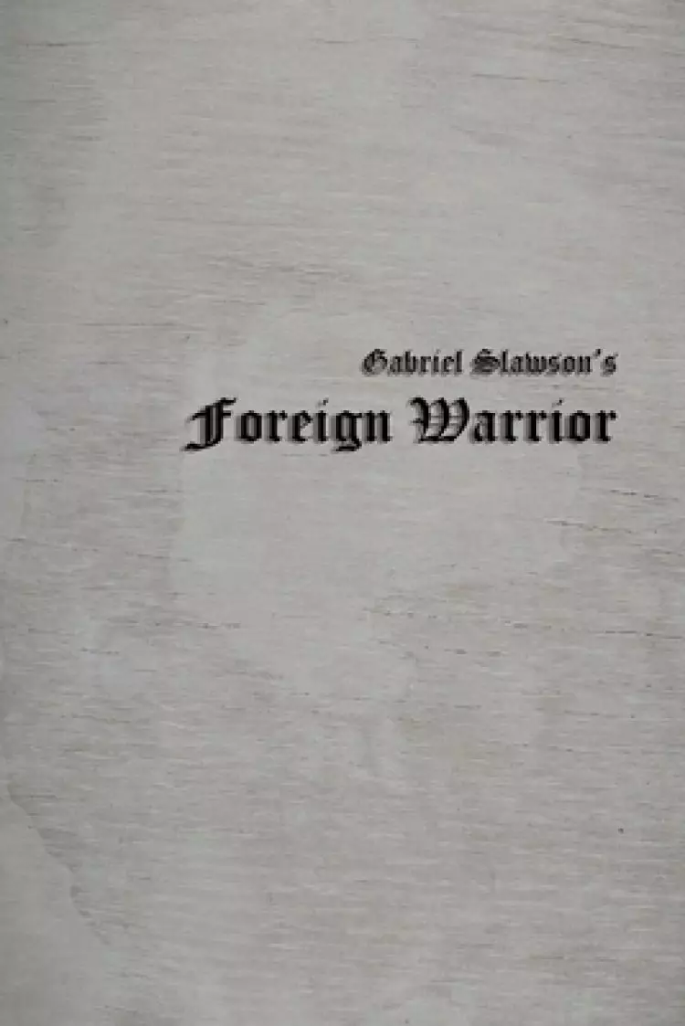 Foreign Warrior