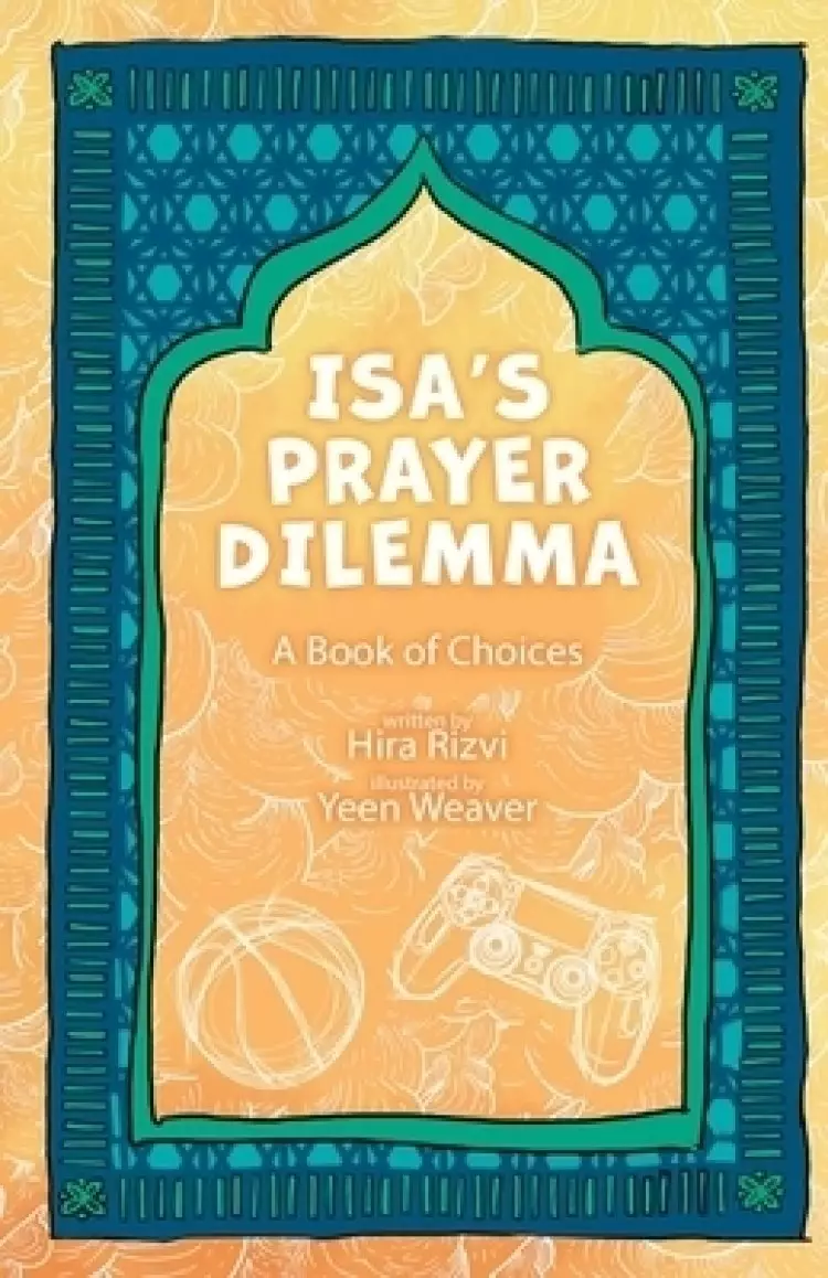 Isa's Prayer Dilemma: A Book of Choices