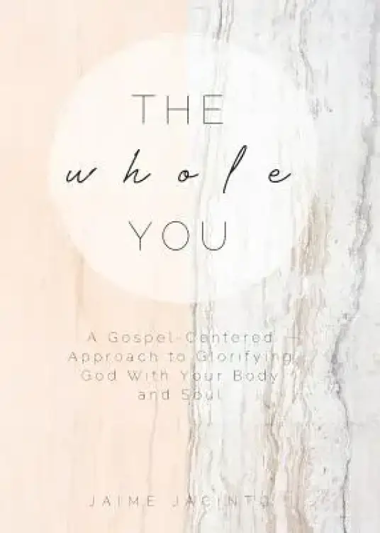 The Whole You