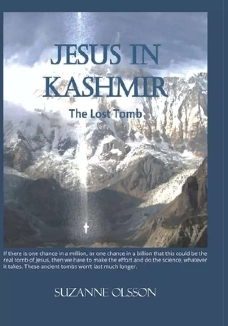 Jesus in Kashmir: The Lost Tomb