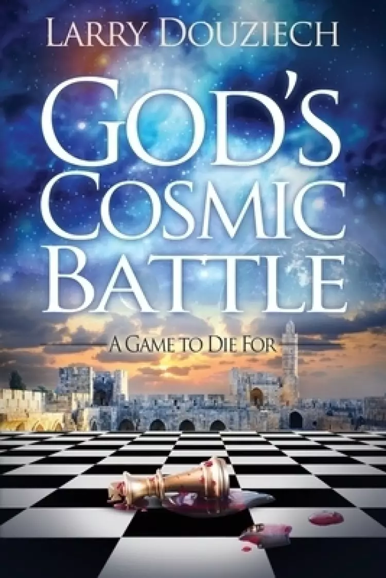 God's Cosmic Battle: Battle For The Bloodline