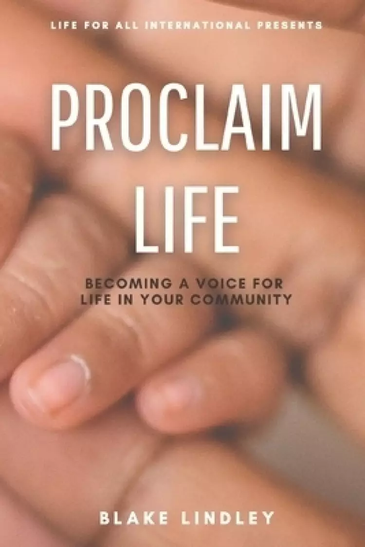 Proclaim Life