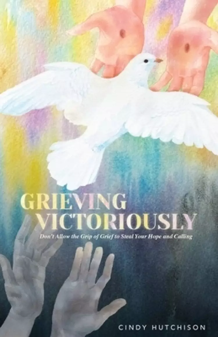 Grieving Victoriously