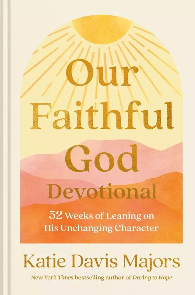 Our Faithful God Devotional