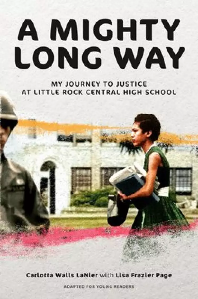 Mighty Long Way (adapted For Young Readers)