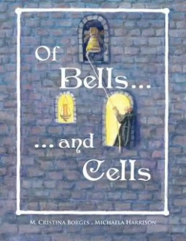 Of Bells and Cells (Us/Can)