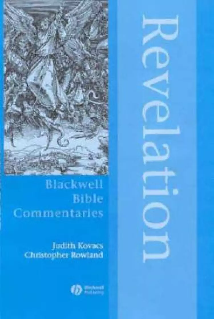 Revelation : Through The Centuries : Blackwell Bible Commentaries