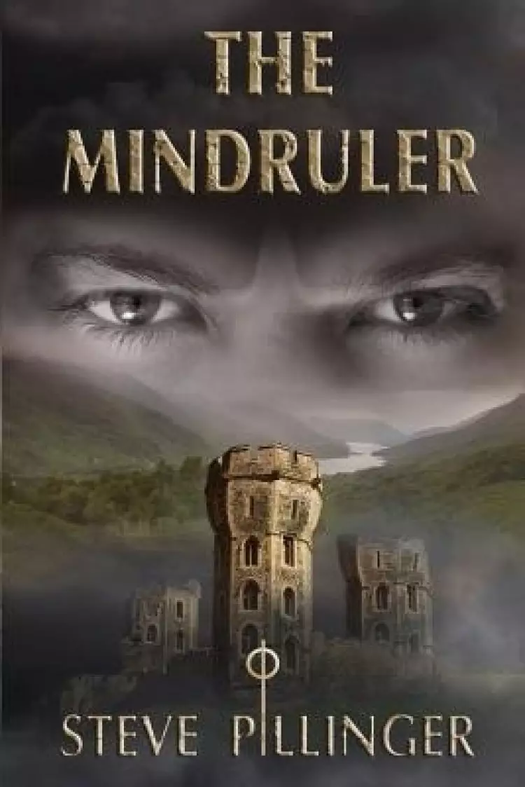 The Mindruler: A gripping tale of faith versus a devastating evil