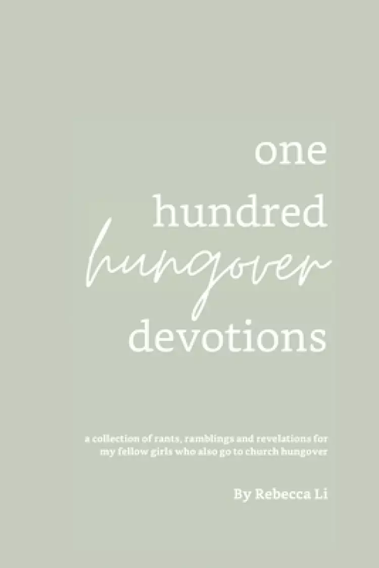 One Hundred Hungover Devotions