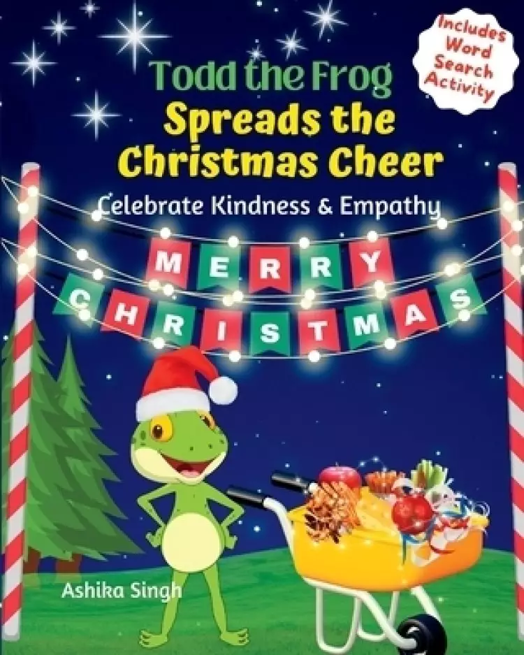 Todd the Frog Spreads the Christmas Cheer