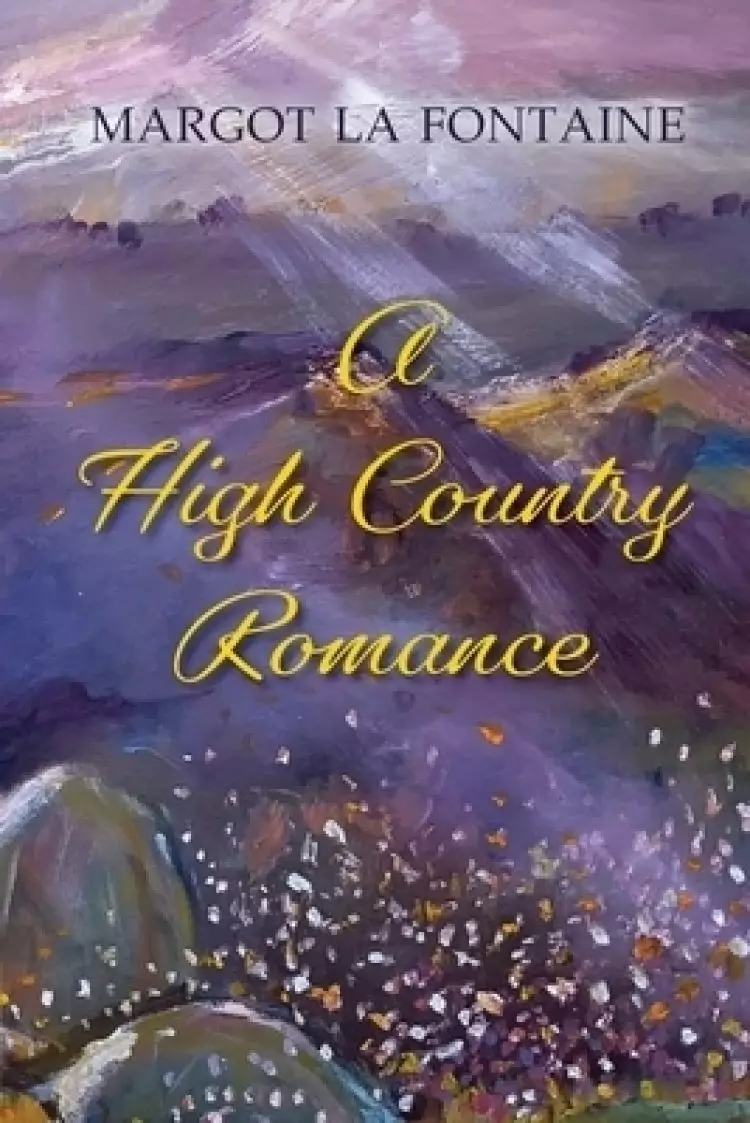 A High Country Romance