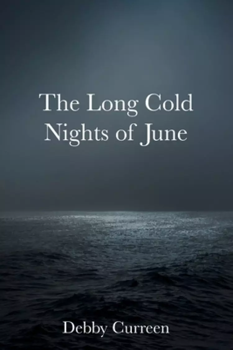 The Long Cold Nights of June