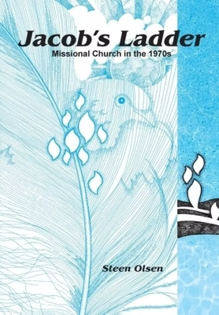 Jacob's Ladder: Missional Church in the 1970s