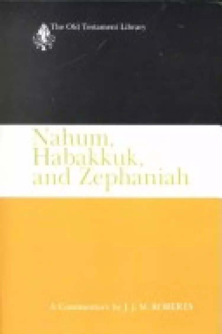 Nahum, Habbakuk, Zephaniah : Old Testament Library