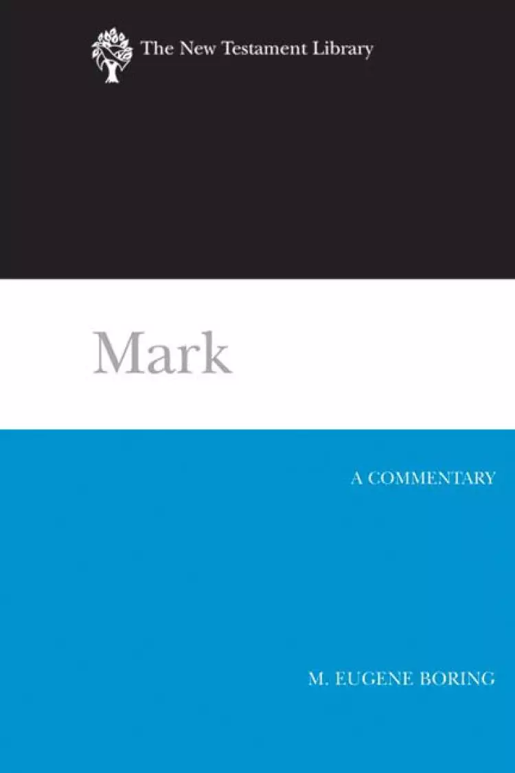 Mark : The New Testament Library