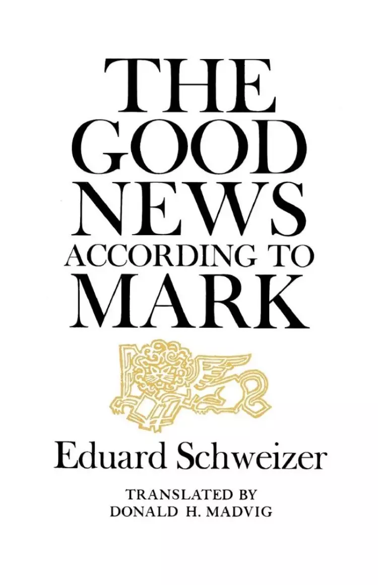 Mark : The Good News according to Mark