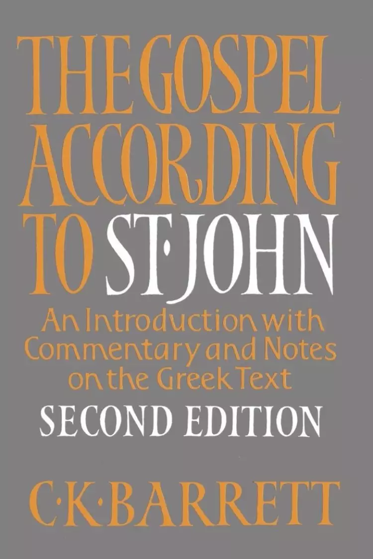 Gospel According To St. John, Second Edition
