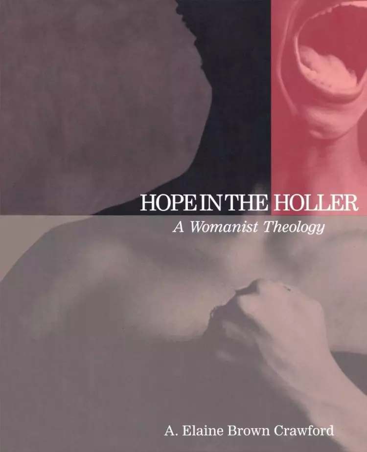 Hope in the Holler: A Womanist Theology