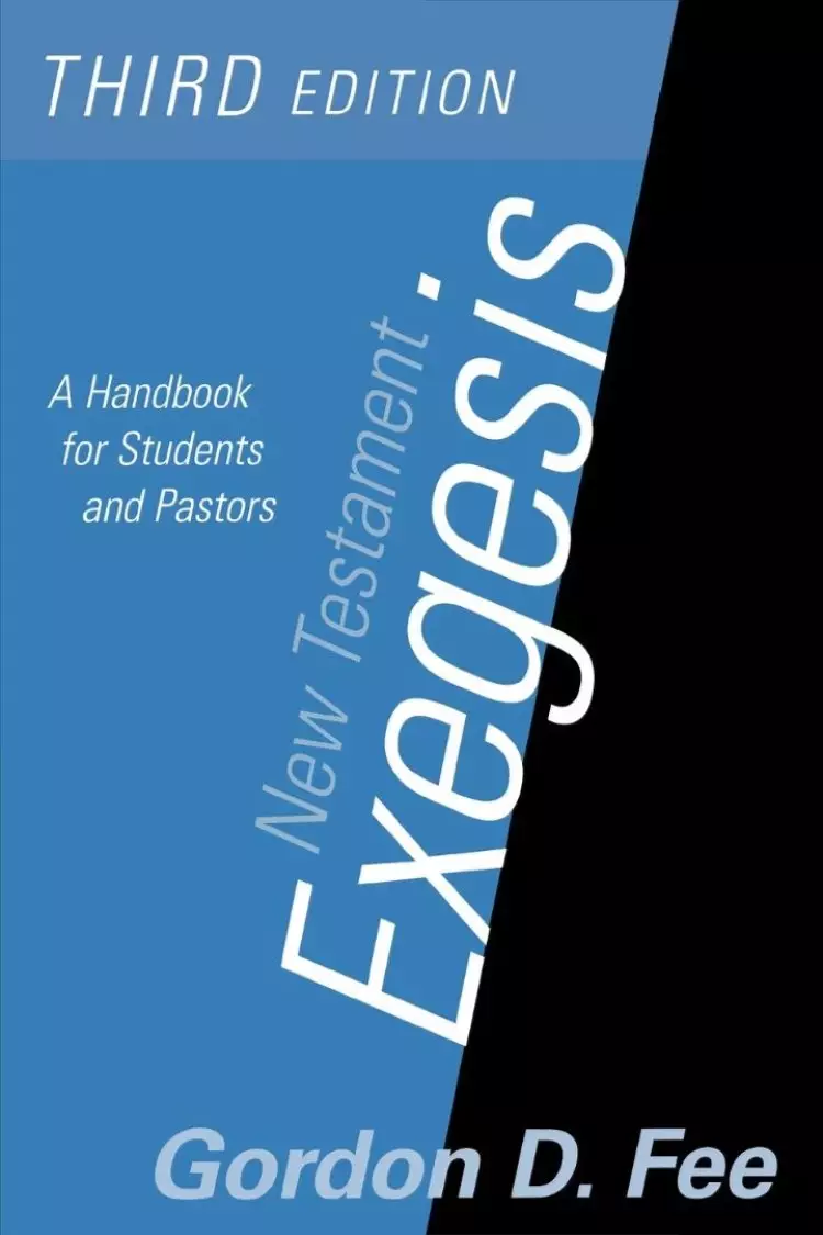 New Testament Exegesis: A Handbook for Students and Pastors