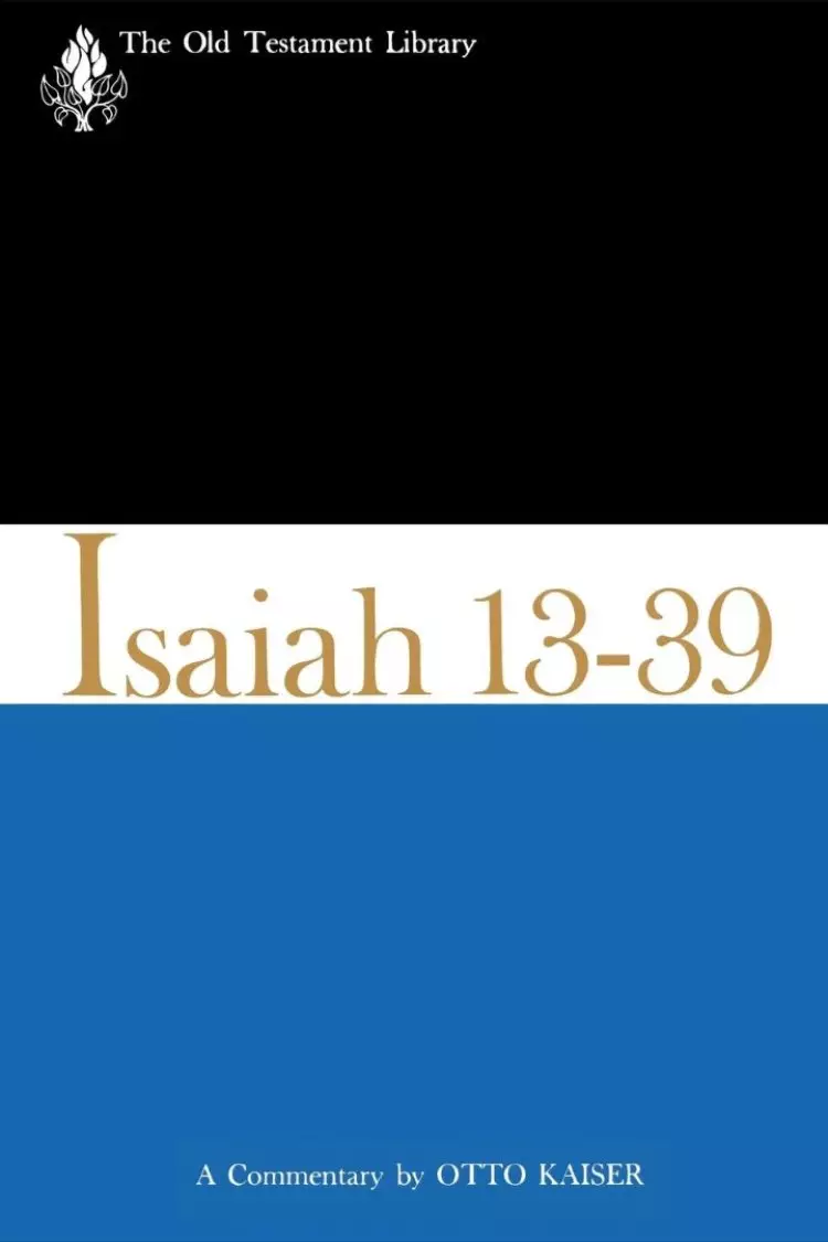 Isaiah 13-39: Old Testament Library