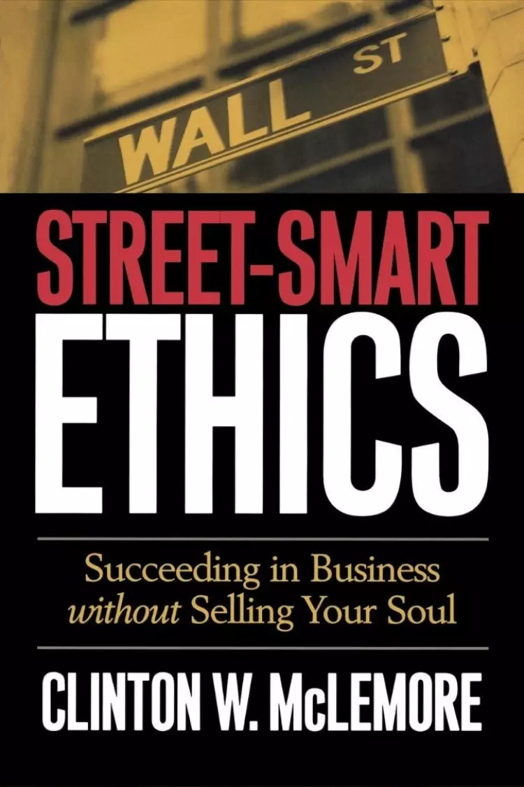Street-smart Ethics