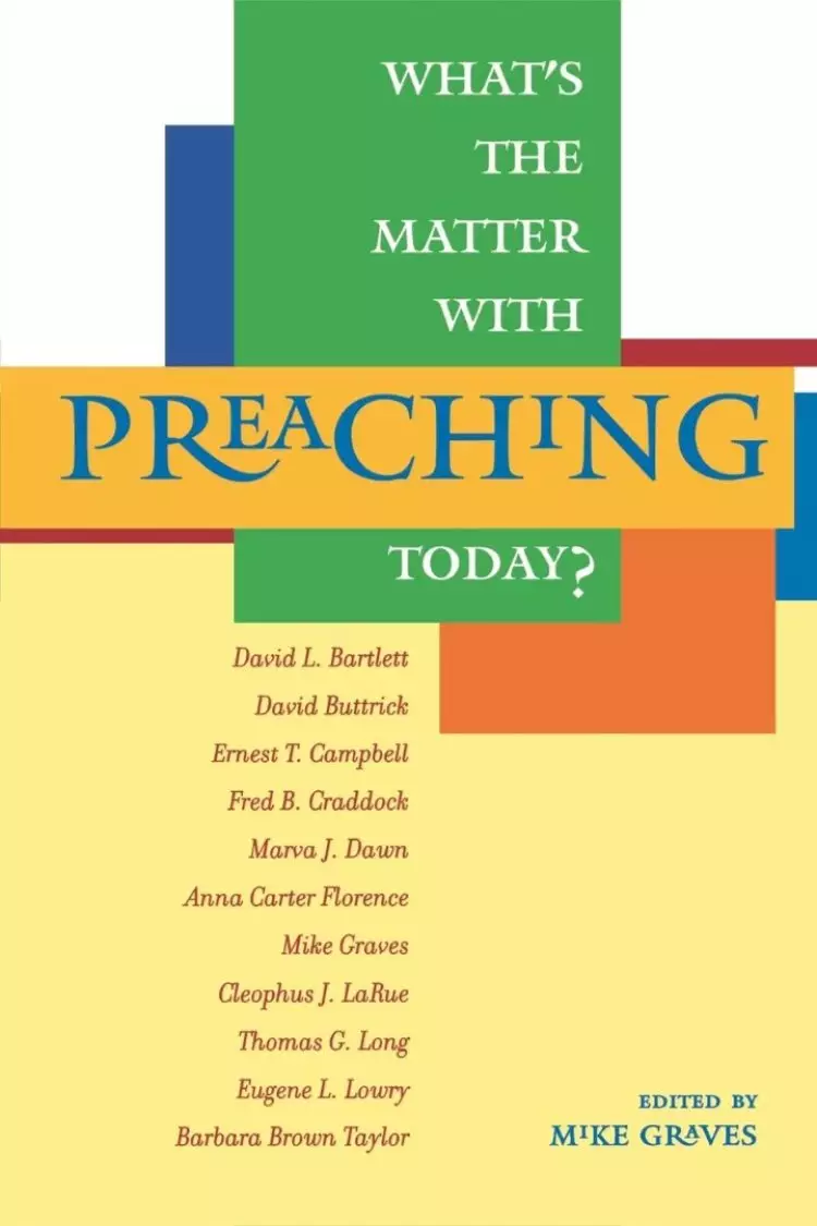 What's the Matter with Preaching Today?