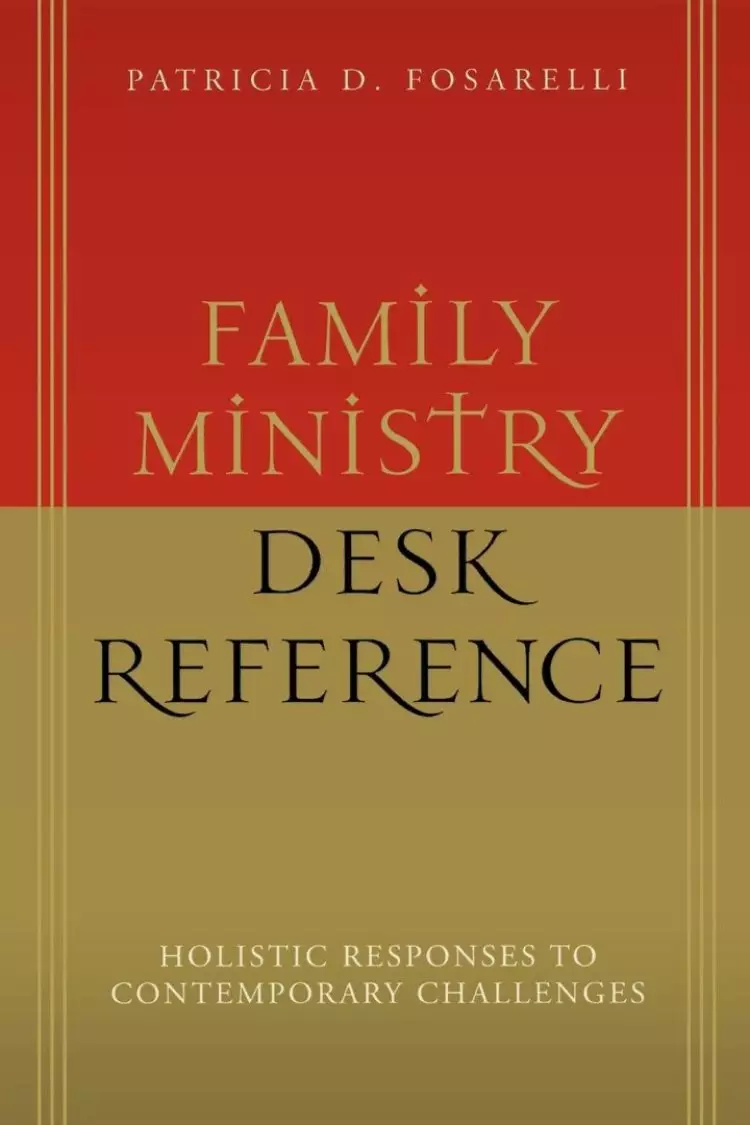 Family Ministry Desk Reference