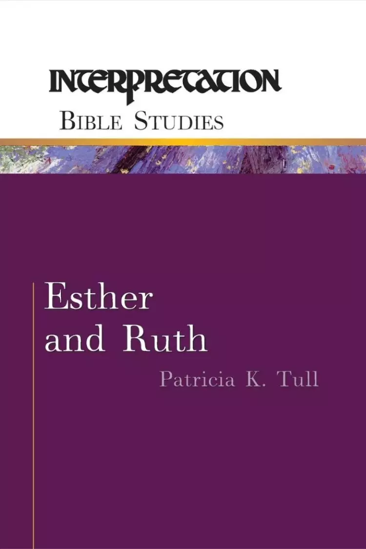 Esther & Ruth : Interpretation Commentary