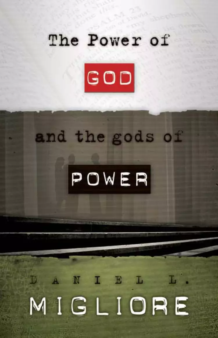 Power Of God And The Gods Of Power The P