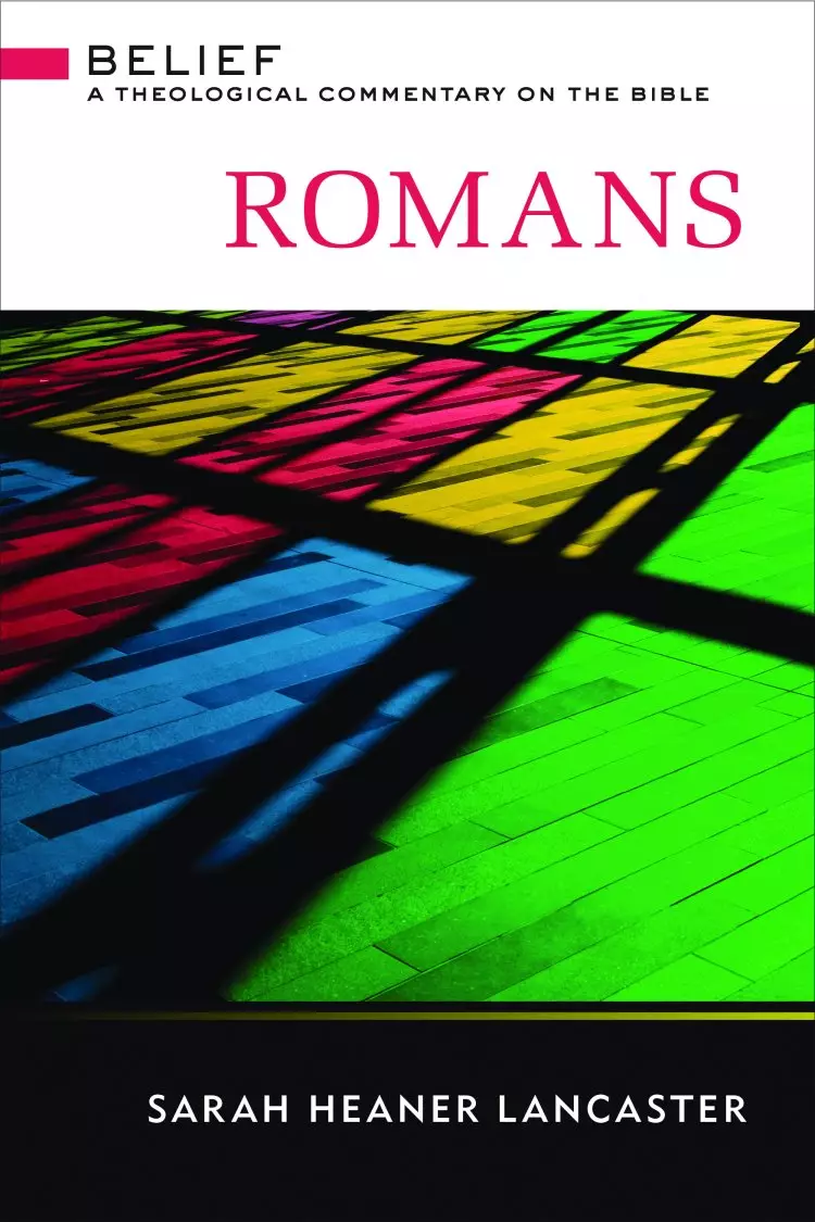 Romans: A Theological Commentary on the Bible