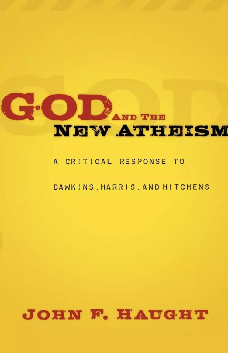 God And The New Atheism