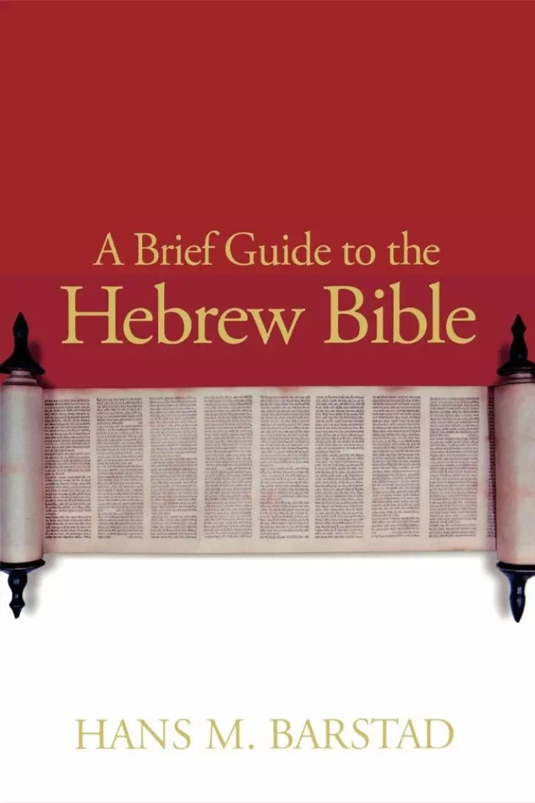 A Brief Guide to the Hebrew Bible