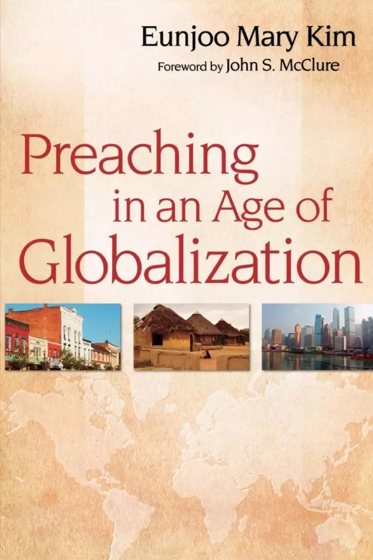 Preaching in an Age of Globalization